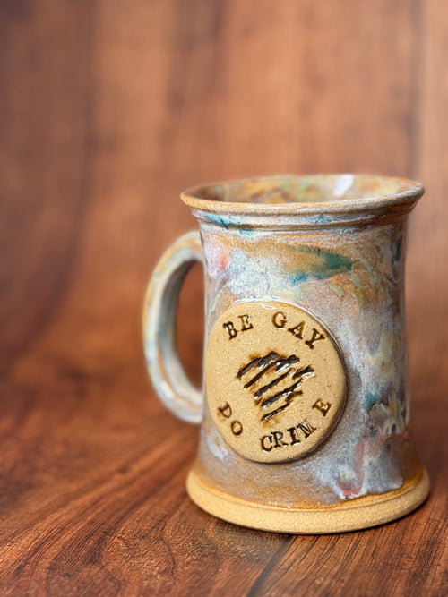 'Be Gay, Do Crime' Handmade Stein Mug
